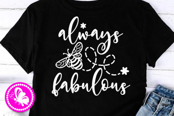 Review: Always BEE Fabulous Quote for Embroidery
