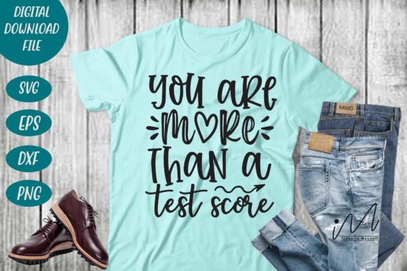 Review: You Are More Than a Test Score Svg for Embroidery