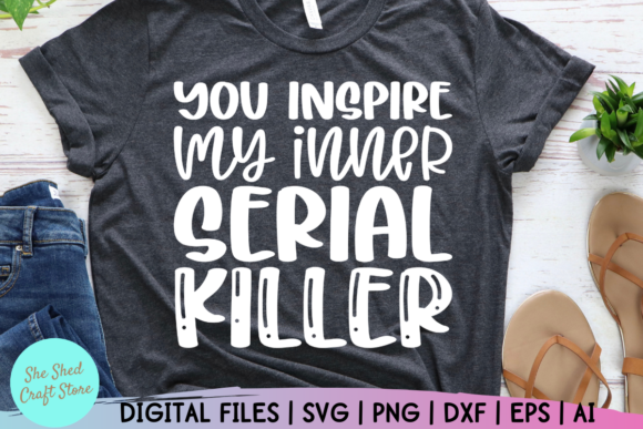 Review: You Inspire My Inner Serial Killer Quote