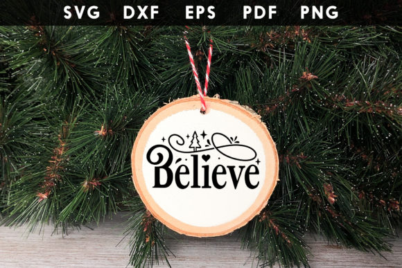 Reviewing the Believe SVG Christmas Ornament Design