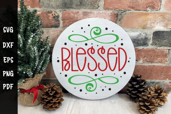 Reviewing the Blessed Christmas Round Sign SVG